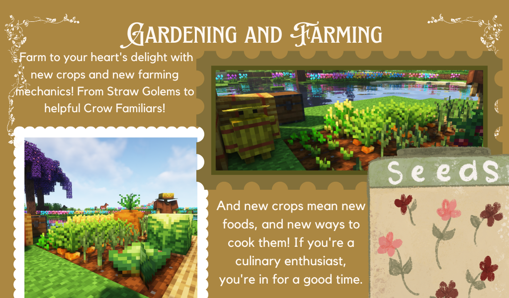 Ingame Minecraft screenshots depicting a garden with deliciously round carrots and a helpful Straw Golem. Text reads: "Farm to your heart's delight with new crops, new livestock, and new farming mechanics! From Overweight Crops to Straw Golems and even Crow Familiars to help you, you'll have a much nicer time in the fields."