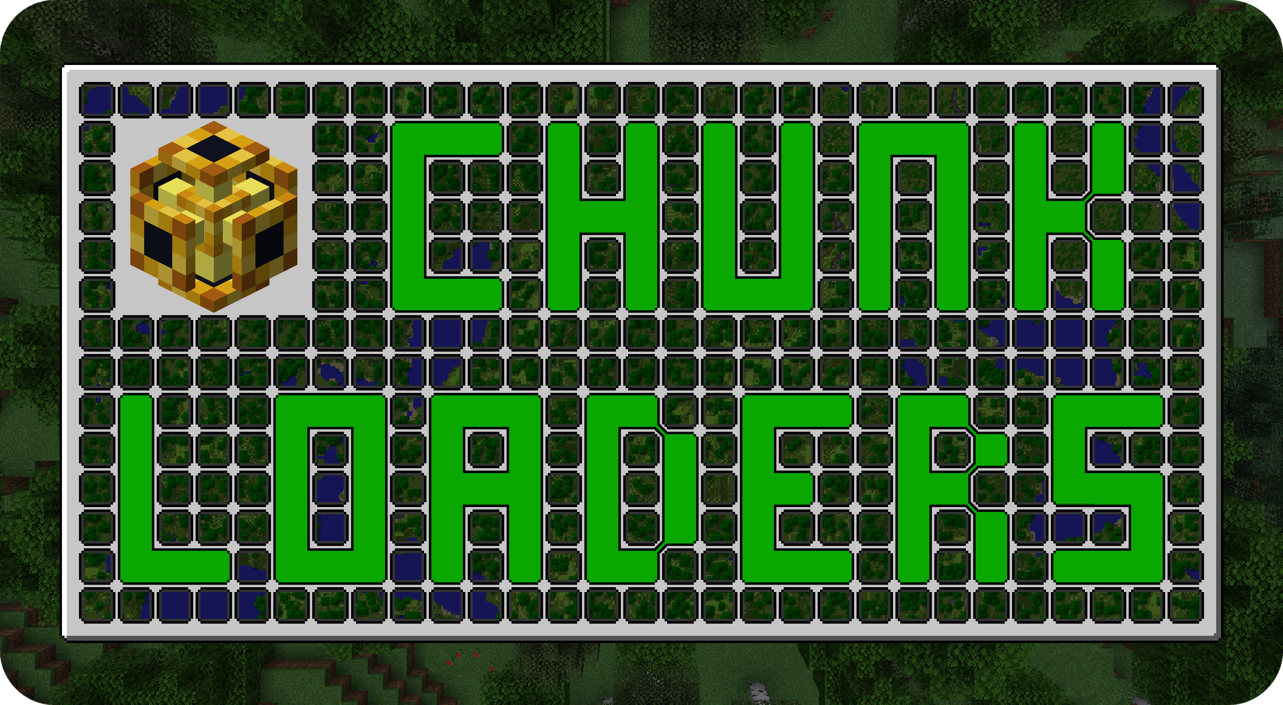 Chunk Loaders Banner