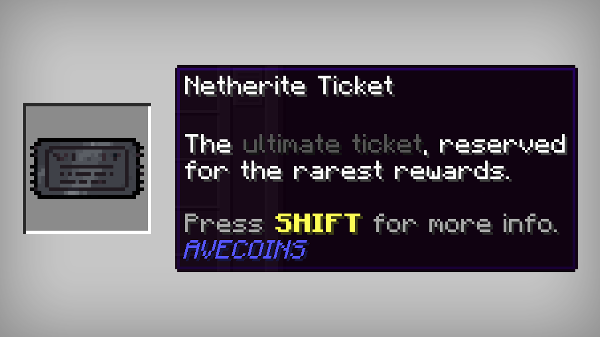 AVECOINS Netherite Ticket