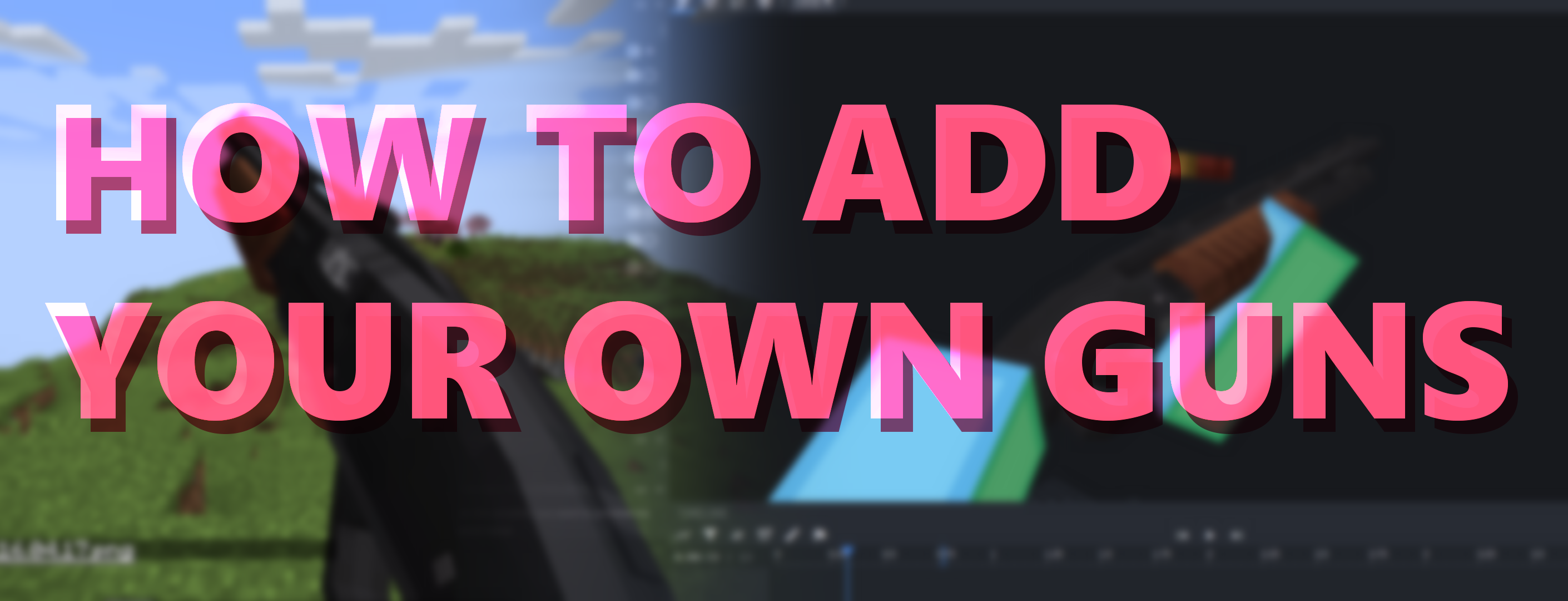 how to add your own guns