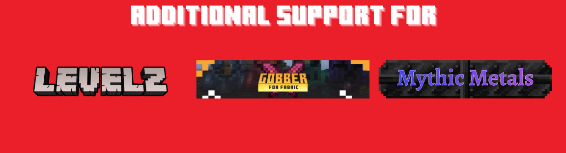 Additional mod support for LevelZ, Gobber, and Mythic Metals.