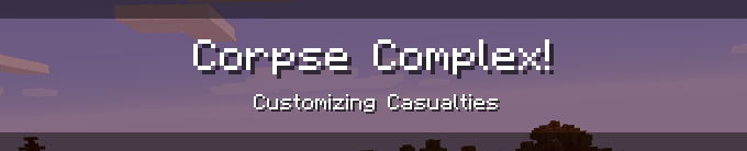 Corpse Complex!