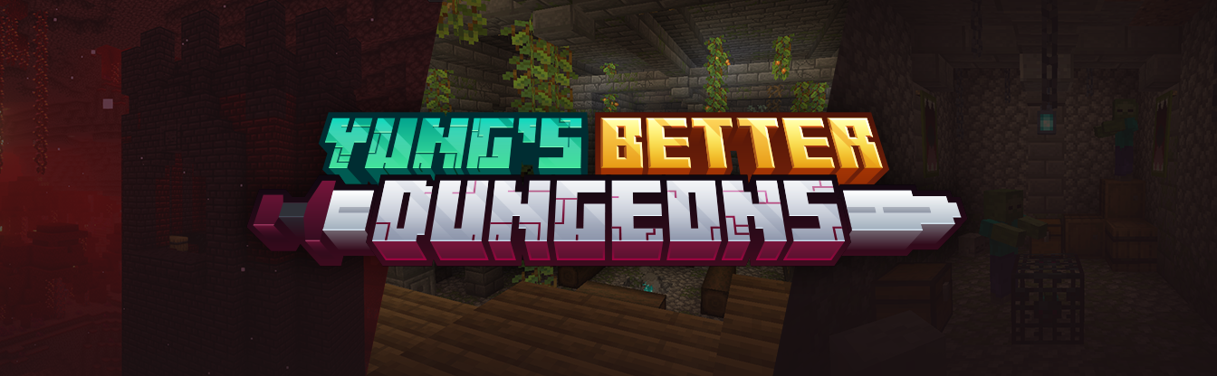 YUNG's Better Dungeons