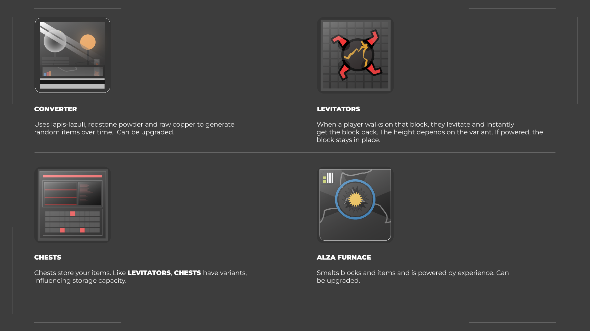 Informations about Alza Furnace, Levitators, Converter and Chests