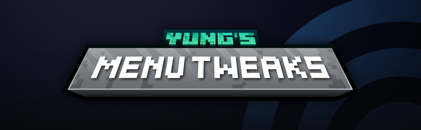 YUNG's Menu Tweaks