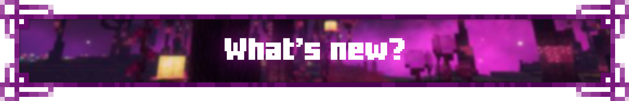 What's new?
