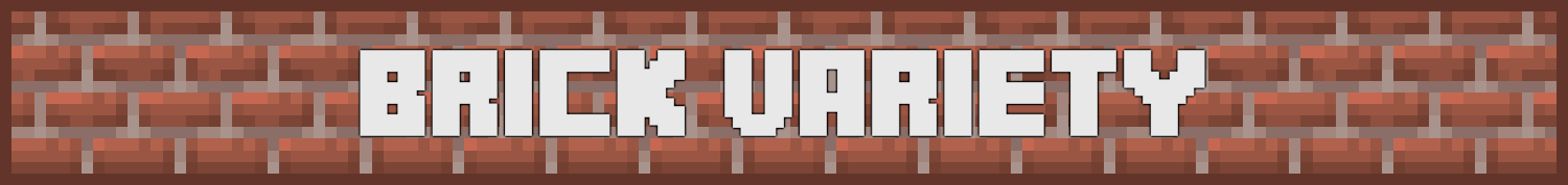 Brick Variety: More Bricks!