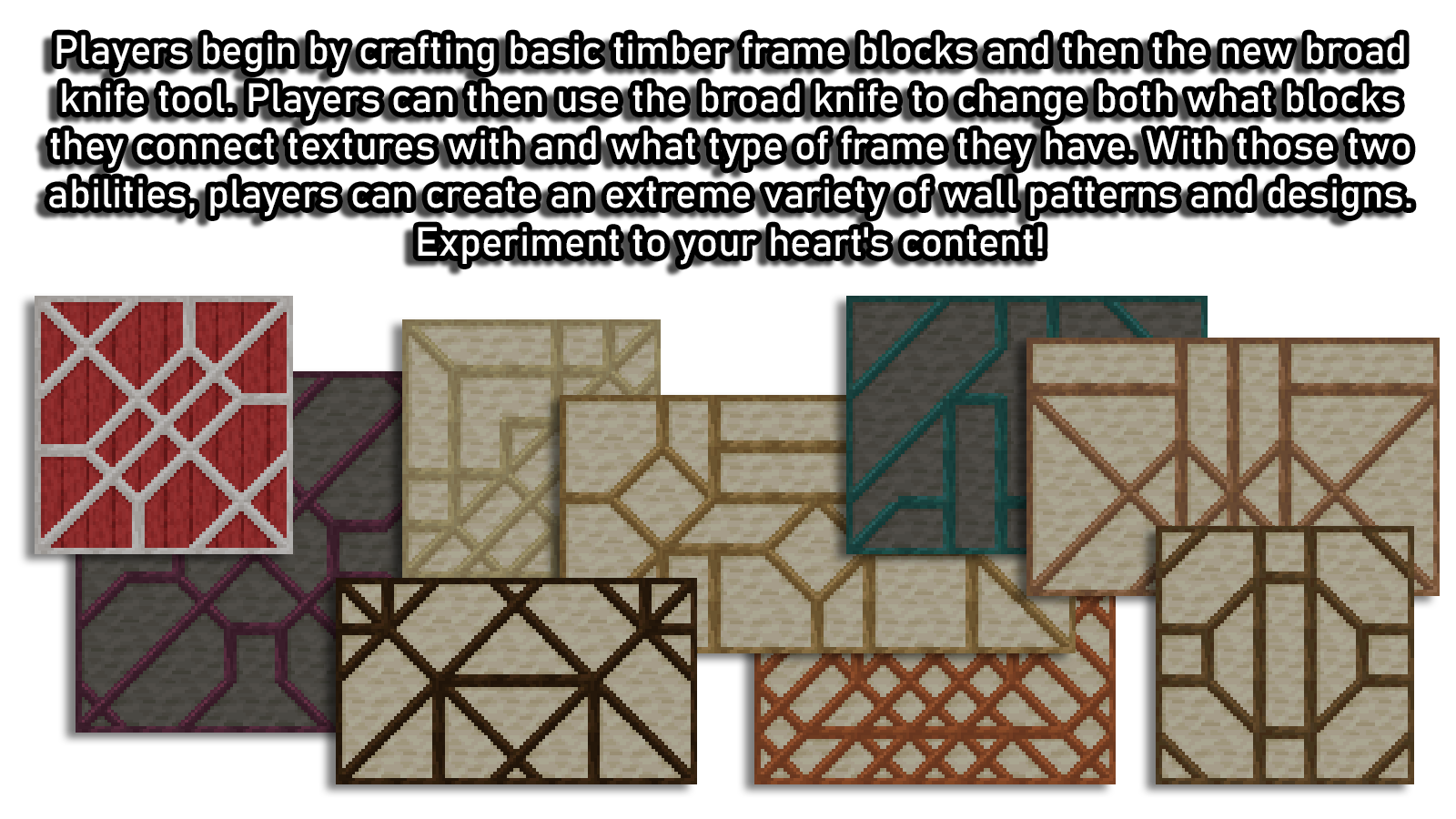 Variety of designs