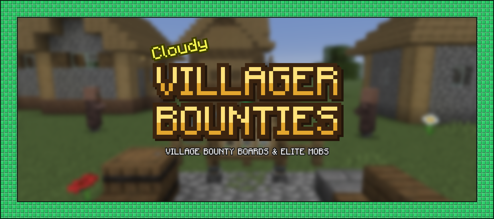 Villager Bounties